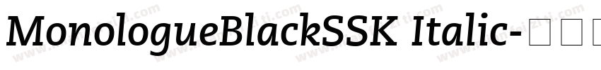 MonologueBlackSSK Italic字体转换